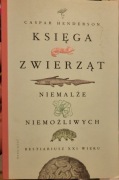 Caspar Henderson Księga Zwierząt
