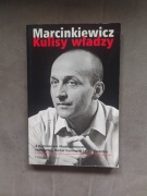 Kazimierz Marcinkiewicz Kulisy władzy 