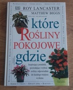 Które rośliny pokojowe gdzie - R. Lancaster