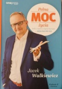 Pełna moc życia - Jacek Walkiewicz
