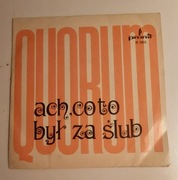 Quorum - Ach, co to był za ślub - winyl (czwórka).