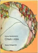 Chleb i róże. Halina Semenowicz