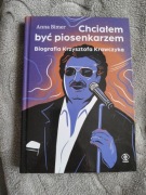 Anna Bimer Chciałem być piosenkarzem biografia Krzysztofa Krawczyka 