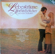 LIEBESTRAUME/MARTIN BOTTCHER UND SEIN ORCHESTER (2LP)