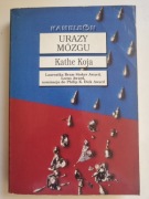 Urazy mózgu - Kathe Koja Horror