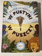 Henryk Sienkiewicz w pustyni i w puszczy kolorowa klasyka album