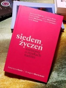 Siedem życzeń. Rozmowy o źródłach nadziei