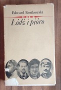 EDWARD KOZIKOWSKI - ŁÓDŹ I PIÓRO