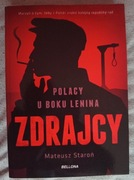 Mateusz Staroń ZDRAJCY POLACY U BOKU LENINA