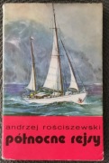 Północne rejsy. Andrzej Rościszewski, 1974