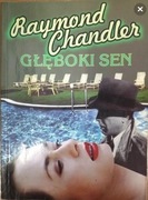 Głęboki sen Raymond Chandler