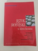 JĘZYK ROSYJSKI W SFERZE BIZNESU KŁOBUKOWA LUBOW, IRINA MICHAŁKINA, CHAWRONI