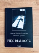 Pięć dialogów. Gustaw Herling-Grudziński.