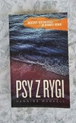 Psy z rygi Henning Mankell