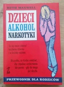 Dzieci alkohol narkotyki Maxwell