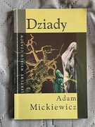 Adam Mickiewicz - Dziady