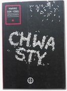 Hwang Sok-Yong - Chwasty
