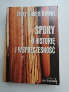 SPORY OHISTORIĘ I WSPÓŁCZESNOŚĆ JERZY ROBERT NOWAK 2000