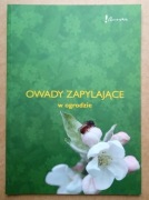 OWADY ZAPYLAJĄCE W OGRODZIE 