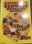 Ilustrowany słownik ortograficzny dla dzieci