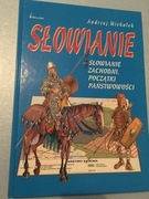SŁOWIANIE ZACHODNI Początki państwowości Andrzej Michałek