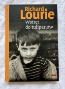 Wstręt do tulipanów - Richard Lourie