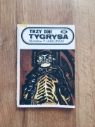 Trzy dni tygrysa. Mirosław P. Jabłoński