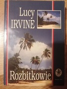 Rozbitkowie - Lucy Irvine 