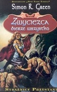 Zwycięzca bierze wszystko, Simon R. Green NOWA!