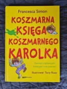 Koszmarna księga Koszmarnego Karolka Francesca Simon