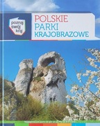 Polskie parki krajobrazowe - poznaj swój kraj