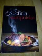 Książka pt. Kuchnia Staropolska