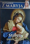 Przymierze z Maryją - 119/2021