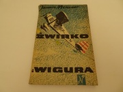 "Żwirko i Wigura" Janusz Meissner