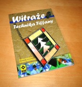 Witraże Technika Tiffany Hanka Krejsova Helena Rerabkova stan bdb