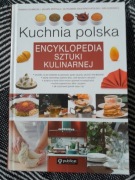 Kuchnia polska. Encyklopedia sztuki kulinarnej 