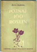 Poznaj 100 roślin. Klucz do oznaczania 100 gatunków roślin kwiatowych