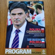 PROGRAM MECZOWY POLSKA - CZARNOGÓRA, SAN MARINO - POLSKA 2013