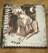 Jaśnie Pan Pichon. Rzecz o Fryderyku Chopinie - Anna Czerwińska-Rydel