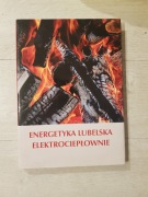 energetyka lubelska elektrociepłownie kolekcja zbiór album lublin 