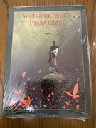 W poszukiwaniu Ptaka Czasu cykl I Tom 3 Droga łowcy 2010 Egmont