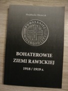 Henryk Hejducki Bohaterowie ziemi Rawickiej 1918/19 autograf