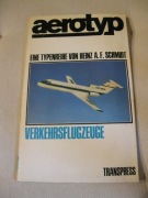 Aerotyp -Verkehrsflugzeuge -Eine Typenreiche von Heinz A.F.Schmidt