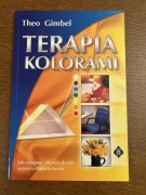 Terapia kolorami Theo Gimbel jak osiągnąć zdrowie dzięki kolorom