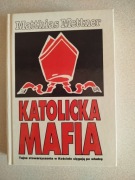 Książka Katolicka mafia - Matthias Mettner