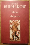 MISTRZ I MAŁGORZATA Michaił Bułhakow