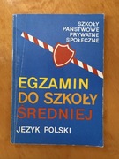 Język polski. Egzamin do szkoły średniej