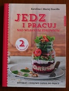 Jedz i pracuj nad własnym zdrowiem - Część 2 Karolina i Maciej Szaciłło