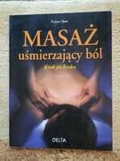 "Masaż uśmierzający ból krok po kroku "Peijan Shen