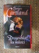 Drogowskaz do miłości  Barbara Cartland